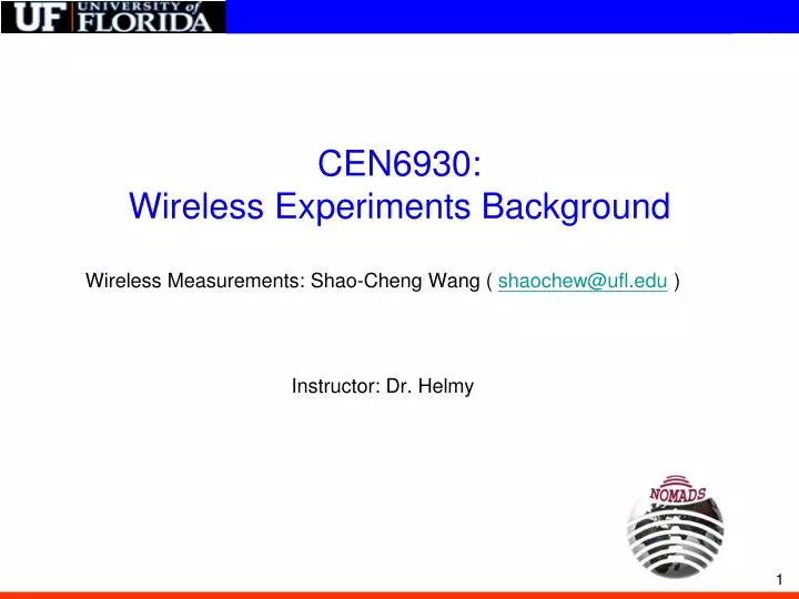 cen6930 wireless experiments background