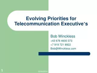 Evolving Priorities for Telecommunication Executive ’ s