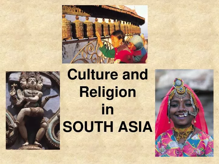 culture and religion in south asia