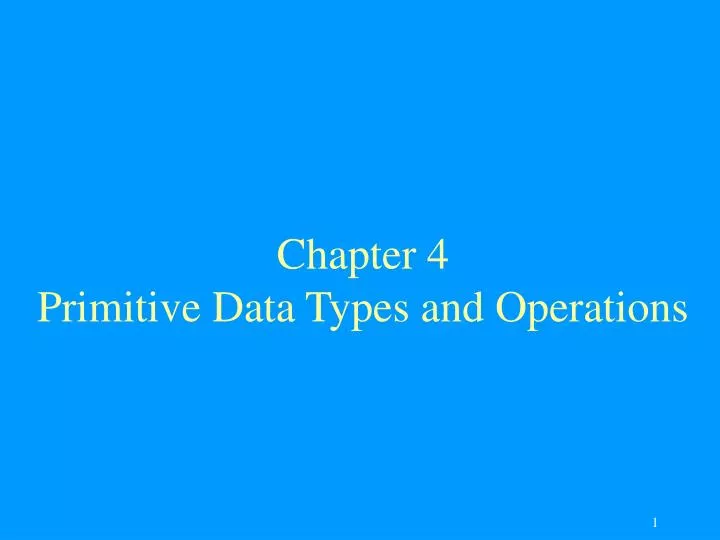 chapter 4 primitive data types and operations