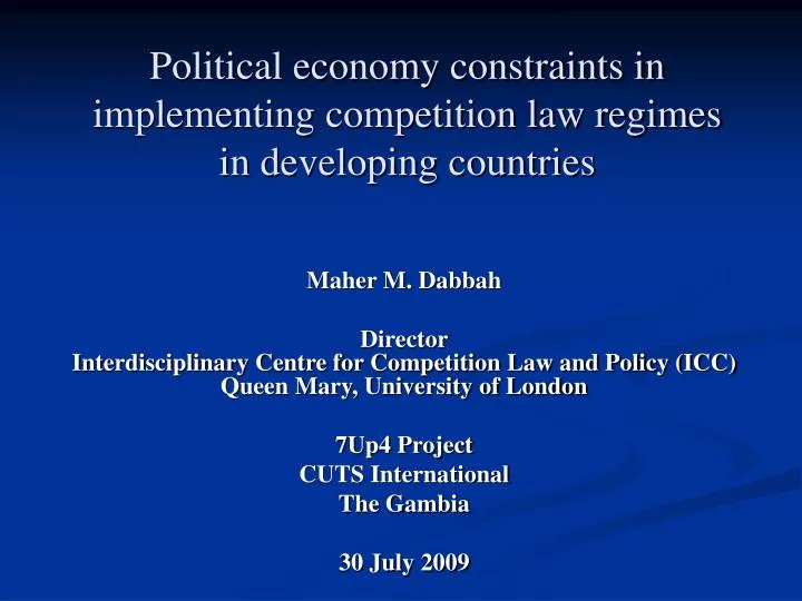 political economy constraints in implementing competition law regimes in developing countries