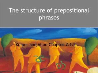 The structure of prepositional phrases