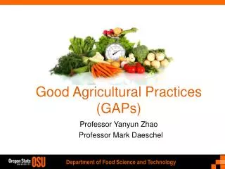 Good Agricultural Practices (GAPs)