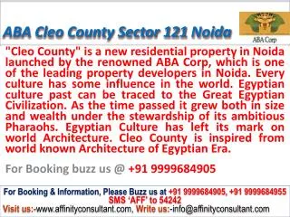 Aba corp cleo county @09999684905 apartment sector 121 noida