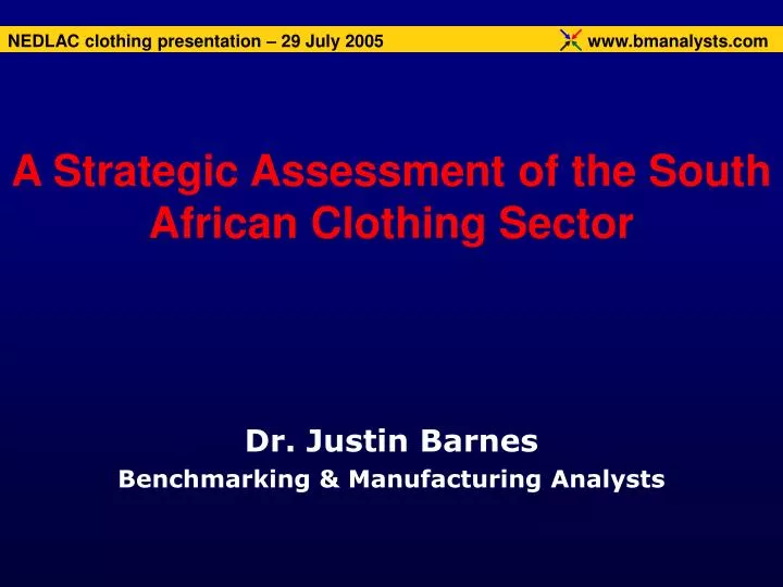 a strategic assessment of the south african clothing sector