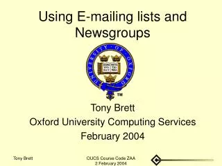 Using E-mailing lists and Newsgroups