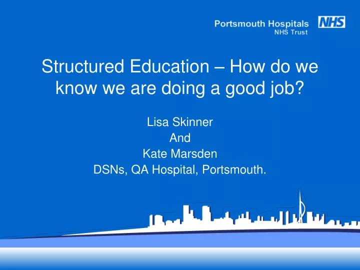structured education how do we know we are doing a good job
