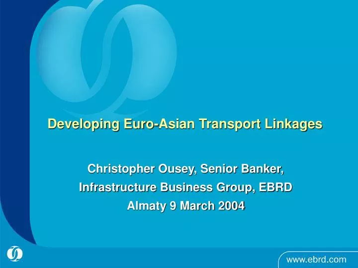 developing euro asian transport linkages