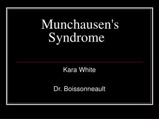 Munchausen's Syndrome