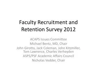 Faculty Recruitment and Retention Survey 2012
