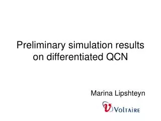 Preliminary simulation results on differentiated QCN