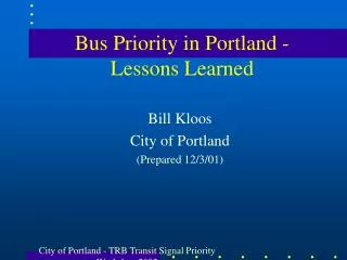 Bus Priority in Portland - Lessons Learned