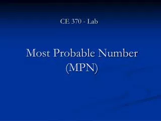Most Probable Number (MPN)