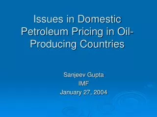 Issues in Domestic Petroleum Pricing in Oil-Producing Countries