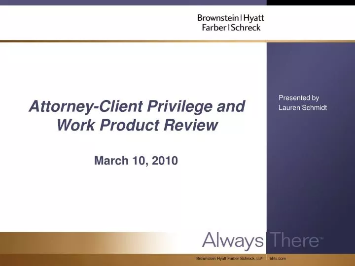 attorney client privilege and work product review march 10 2010