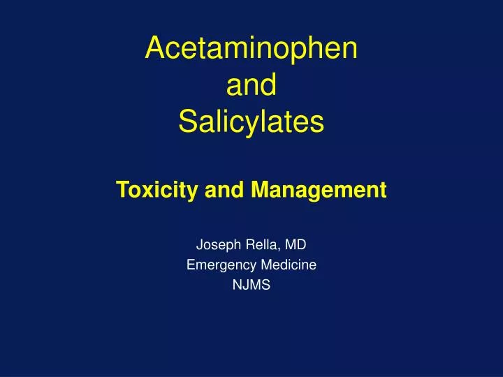 acetaminophen and salicylates toxicity and management