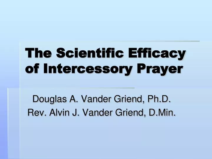 the scientific efficacy of intercessory prayer