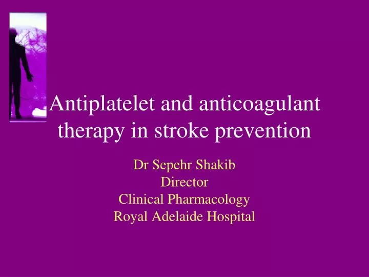 antiplatelet and anticoagulant therapy in stroke prevention