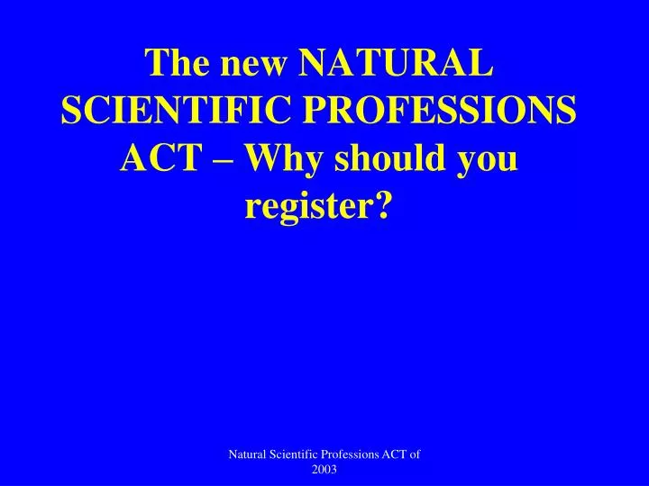 the new natural scientific professions act why should you register