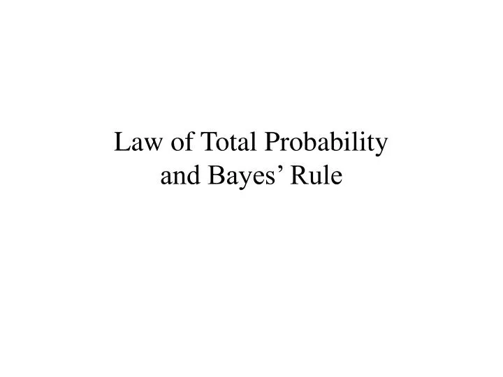 law of total probability and bayes rule