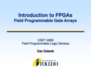 CSET 4650 Field Programmable Logic Devices