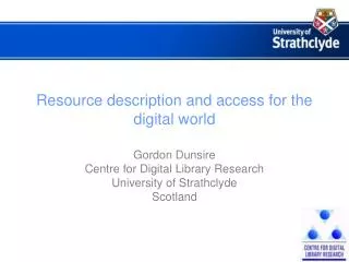 Resource description and access for the digital world