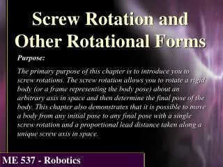 Screw Rotation and Other Rotational Forms