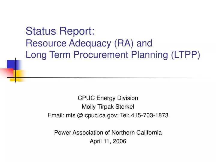status report resource adequacy ra and long term procurement planning ltpp
