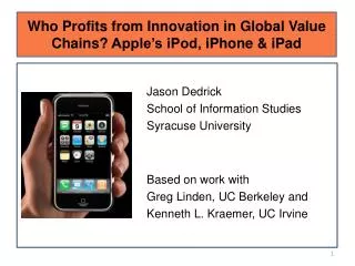Who Profits from Innovation in Global Value Chains? Apple’s iPod, iPhone &amp; iPad