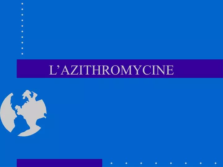 l azithromycine