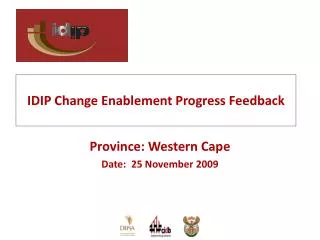 IDIP Change Enablement Progress Feedback