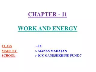 CHAPTER - 11 WORK AND ENERGY