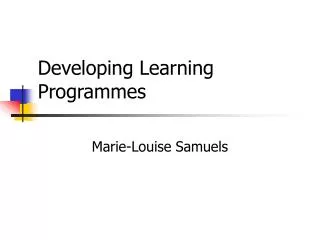Developing Learning Programmes
