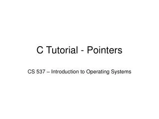 C Tutorial - Pointers