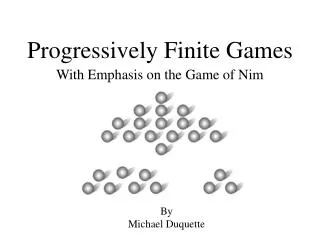 Progressively Finite Games