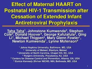 Effect of Maternal HAART on Postnatal HIV-1 Transmission after Cessation of Extended Infant Antiretroviral Prophylaxis