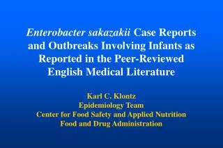 Case Definition- E. sakazakii infection