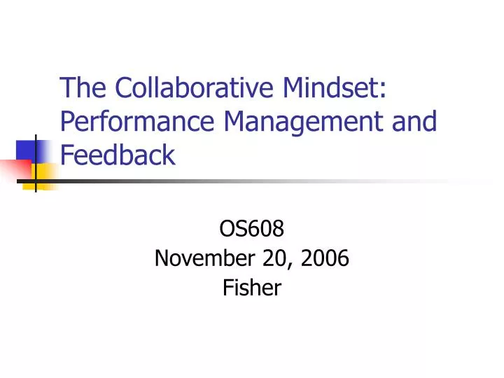 the collaborative mindset performance management and feedback
