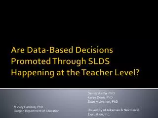 Are Data-Based Decisions Promoted Through SLDS Happening at the Teacher Level?