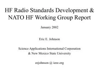 HF Radio Standards Development &amp; NATO HF Working Group Report