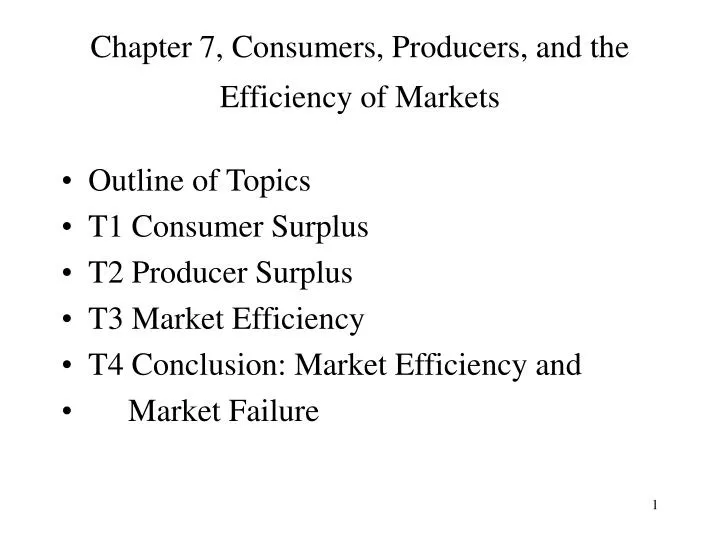 chapter 7 consumers producers and the efficiency of markets
