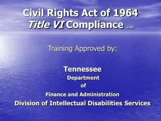 Civil Rights Act of 1964 Title VI Compliance (6/08)
