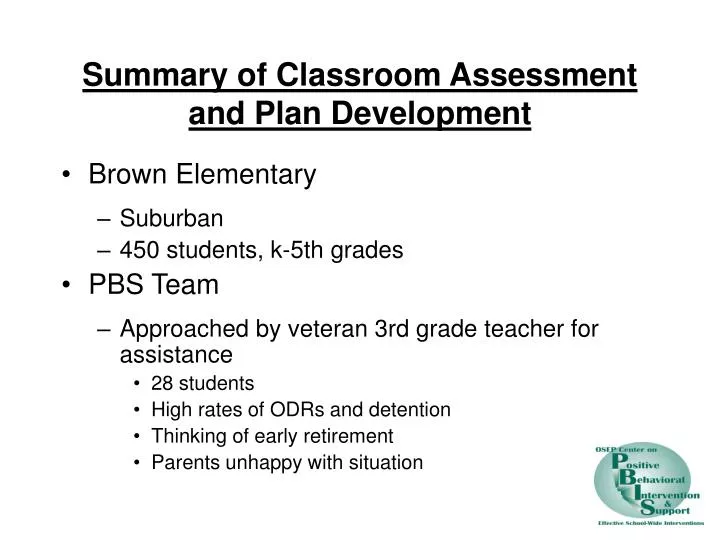 summary of classroom assessment and plan development