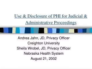 Use &amp; Disclosure of PHI for Judicial &amp; Administrative Proceedings