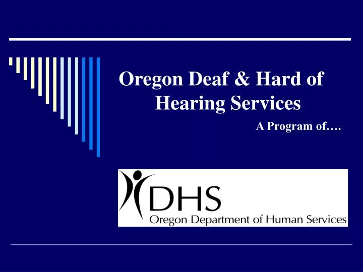 oregon deaf hard of hearing services a program of