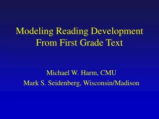 Modeling Reading Development From First Grade Text
