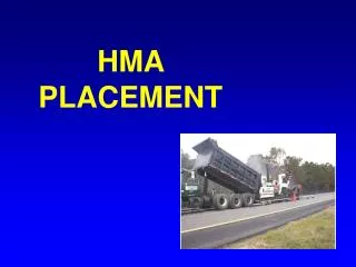 HMA PLACEMENT
