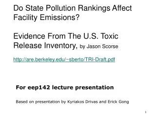 For eep142 lecture presentation Based on presentation by Kyriakos Drivas and Erick Gong