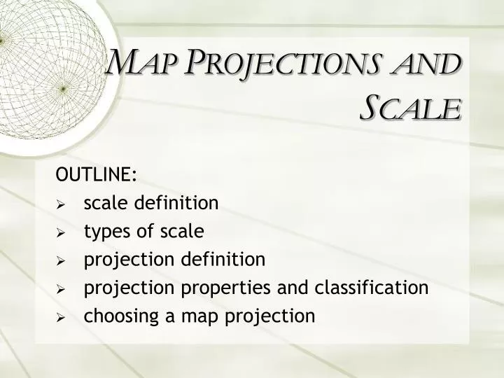 m ap p rojections and s cale