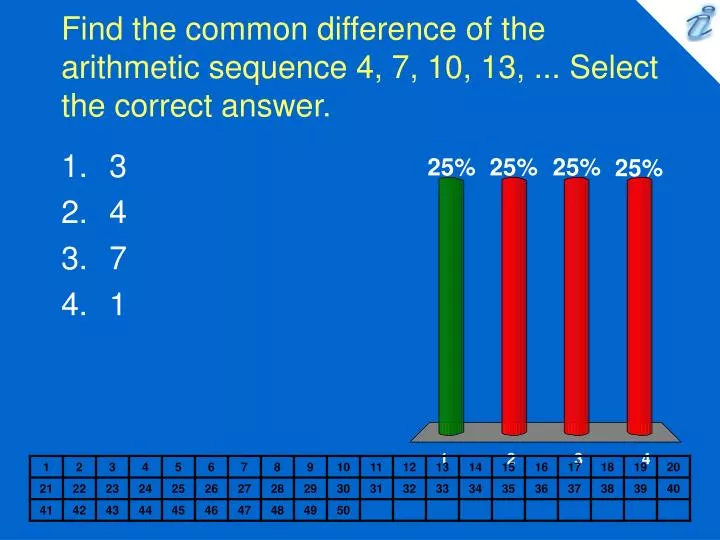 find the common difference of the arithmetic sequence 4 7 10 13 select the correct answer